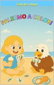 The Diary of Daya: Palermo – Children’s Travel Book